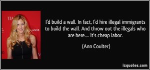 Ann coulter on illegals