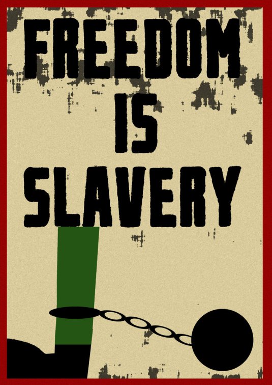 freedom-is-slavery