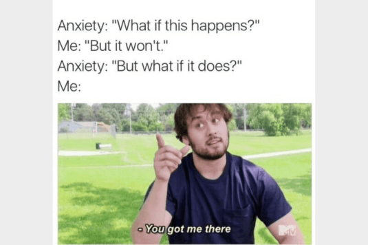 anxiety-but-what-if-it-happens-meme